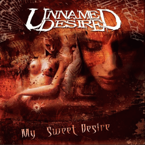 Unnamed Desire : My Sweet Desire